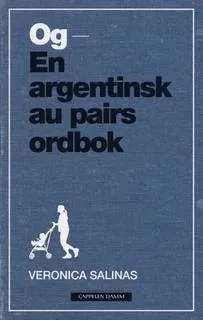 И — Дневник аргентинской ау-пейр или И — Словарь аргентинской няни