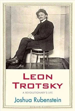 Троцкий. Жизнь революционеров